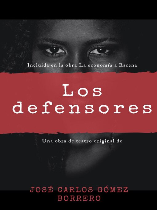 Title details for Los defensores by José Carlos Gomez Borrero - Available